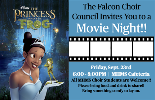 Choir Movie Night Friday Sept. 23rd 6 - 8pm Bring food to share and something comfy to lay on.
